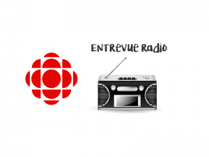 Entrevue Radio Canada